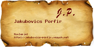 Jakubovics Porfir névjegykártya